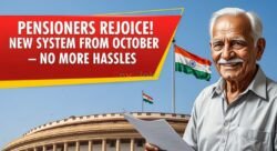 पेंशनर्स के लिए ऐतिहासिक बदलाव – नया सिस्टम अक्टूबर से लागू, झंझट खत्म