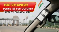 FASTag न लगाने वालों को झटका अक्टूबर से देना होगा दोगुना टोल
